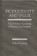 Productivity and value : the political economy of measuring progress /