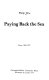 Paying back the sea : poems, 1966-1971 /