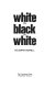 White on black on white /
