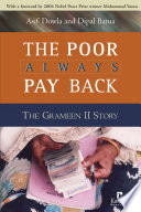 The poor always pay back : the Grameen II story /