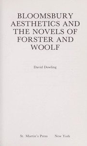 Bloomsbury aesthetics and the novels of Forster and Woolf /