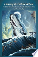 Chasing the white whale : the Moby-Dick marathon ; or, what Melville means today /