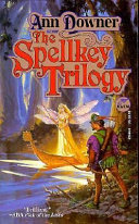 The spellkey trilogy /