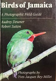 Birds of Jamaica : a photographic field guide /