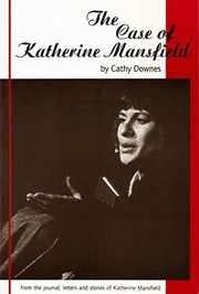 The case of Katherine Mansfield : a dramatic monologue /