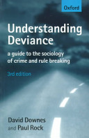 Understanding deviance : a guide to the sociology of crime and rule-breaking /