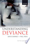 Understanding deviance : a guide to the sociology of crime and rule-breaking /