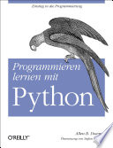 Programmieren lernen mit Python /