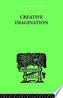 Creative imagination : studies in the psychology of literature /