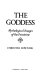 The goddess : mythological images of the feminine /