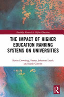 The impact of higher education ranking systems on universities /