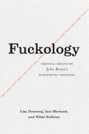 Fuckology : critical essays on John Money's diagnostic concepts /