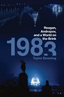 1983 : Reagan, Andropov, and a world on the brink /