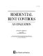Residential rent controls : an evaluation /