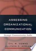 Assessing organizational communication : strategic communication audits /