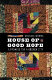 House of good hope : a promise for a broken city /