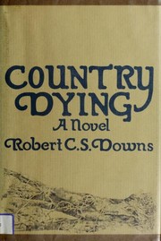 Country dying : a novel /