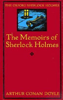 The memoirs of Sherlock Holmes /