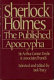 Sherlock Holmes, the published apocrypha /