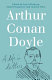 Arthur Conan Doyle : a life in letters /