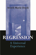 Regression : a universal experience /