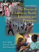 The process of community health education and promotion /