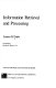 Information retrieval and processing /