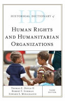 Historical dictionary of human rights and humanitarian organizations /