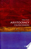 Aristocracy : a very short introduction /