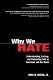 Why we hate : understanding, curbing, and eliminating hate in ourselves and our world /
