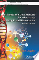 Statistics and data analysis for microarrays using R and Bioconductor /