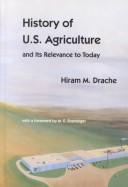 History of U.S. agriculture and its relevance to today /