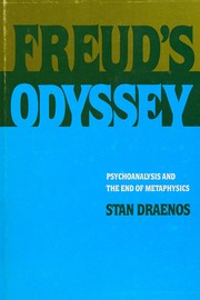 Freud's odyssey : psychoanalysis and the end of metaphysics /