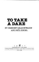 To take a Dare /