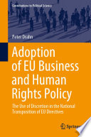 Adoption of EU Business and Human Rights Policy : The Use of Discretion in the National Transposition of EU Directives /