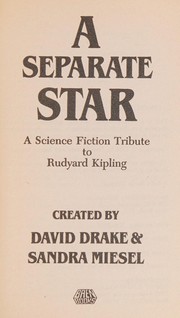 A separate star : a science fiction tribute to Rudyard Kipling /