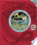 Dr. Ernest Drake's dragonology : the complete book of dragons /