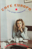Café Europa : life after communism /