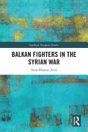 Balkan fighters in the Syrian war /