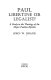 Paul, libertine or legalist? : a study in the theology of the major Pauline epistles /