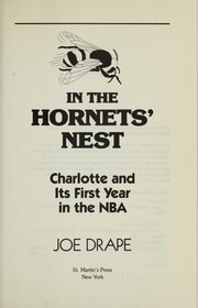 In the Hornets' nest : Charlotte and its first year in the NBA. /