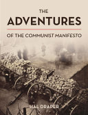 The adventures of the Communist manifesto /