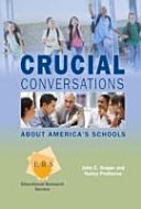 Crucial conversations about America's schools /