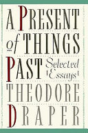 A present of things past : selected essays /