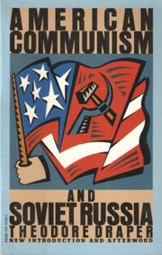 American communism and Soviet Russia : the formative period /