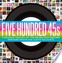 Five hundred 45s : a graphic history of the seven-inch record /