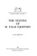 The testing of M. Falk Gjertsen /