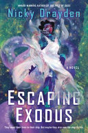 Escaping exodus : a novel /