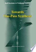 Towards One-Pass Synthesis /