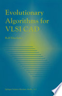 Evolutionary Algorithms for VLSI CAD /